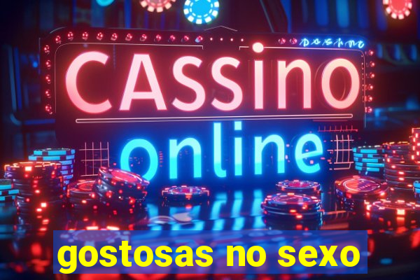 gostosas no sexo